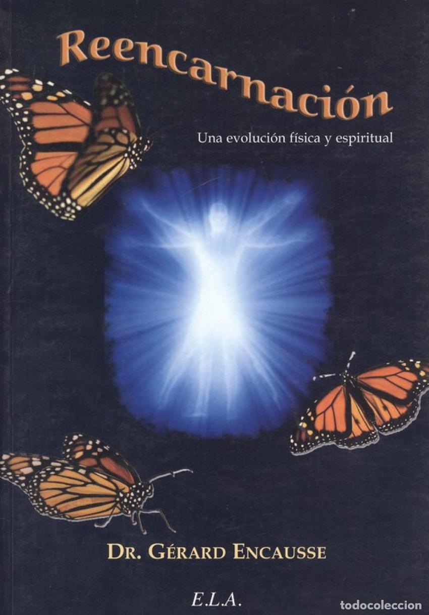Libros: REENCARNACI&Oacute;N - Encausse, Dr Gerard