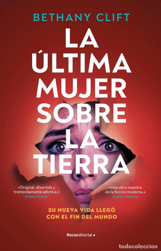 Libros: LA ULTIMA MUJER SOBRE LA TIERRA - CLIFT, BETHANY