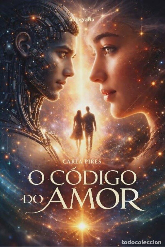 Libros: O CODIGO DO AMOR - PIRES, CARLA