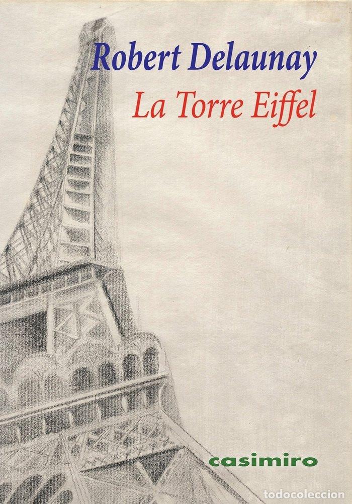 Libros: TORRE EIFFEL,LA - DELAUNAY, ROBERT