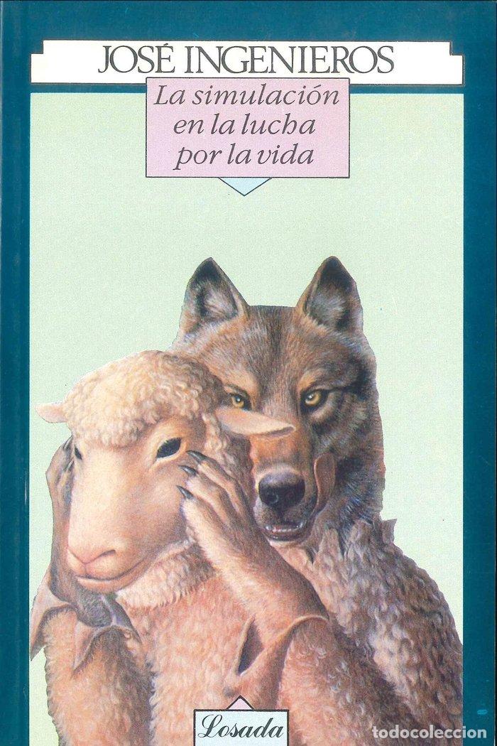 Livres: LA SIMULACION EN LA LUCHA POR LA VIDA - INGENIEROS, JOSE
