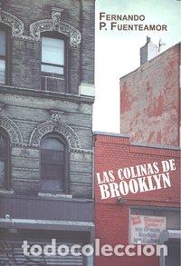Livres: COLINAS DE BROOKLYN,LAS - FUENTEAMOR, FERNANDO P.