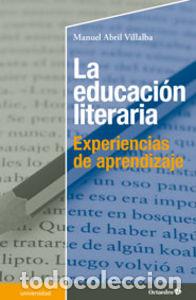 Livres: EDUCACION LITERARIA,LA - ABRIL VILLALBA, MANUEL