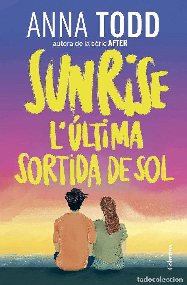 Livres: SUNRISE L'ULTIMA SORTIDA DE SOL - TODD, ANNA
