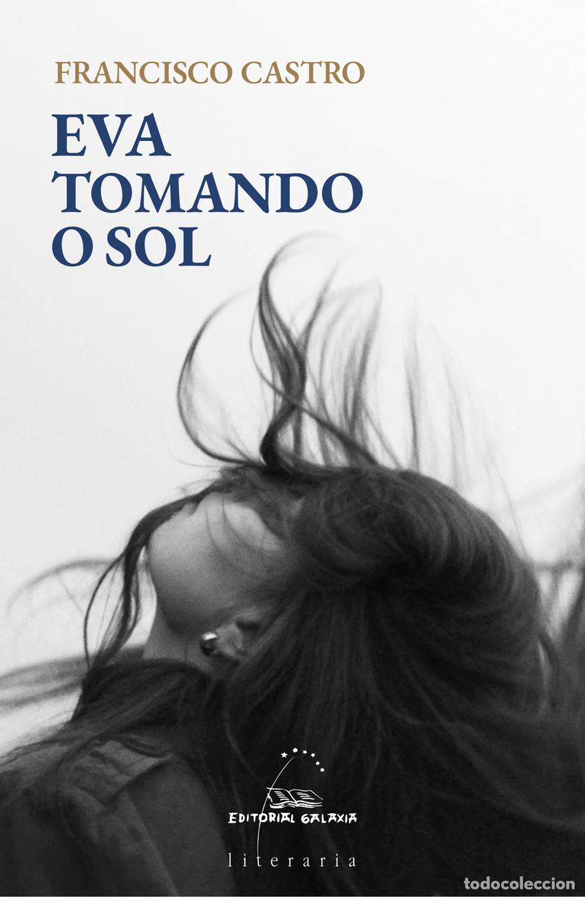 books: EVA TOMANDO O SOL - Castro, Francisco