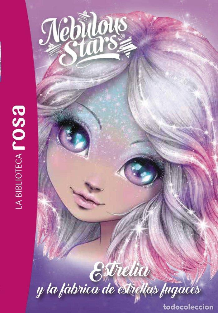 Libros: LA BIBLIOTECA ROSA NEBULOUS STARS 4 ESTRELIA Y LA FABRICA - TURCOTTE, ANNIE