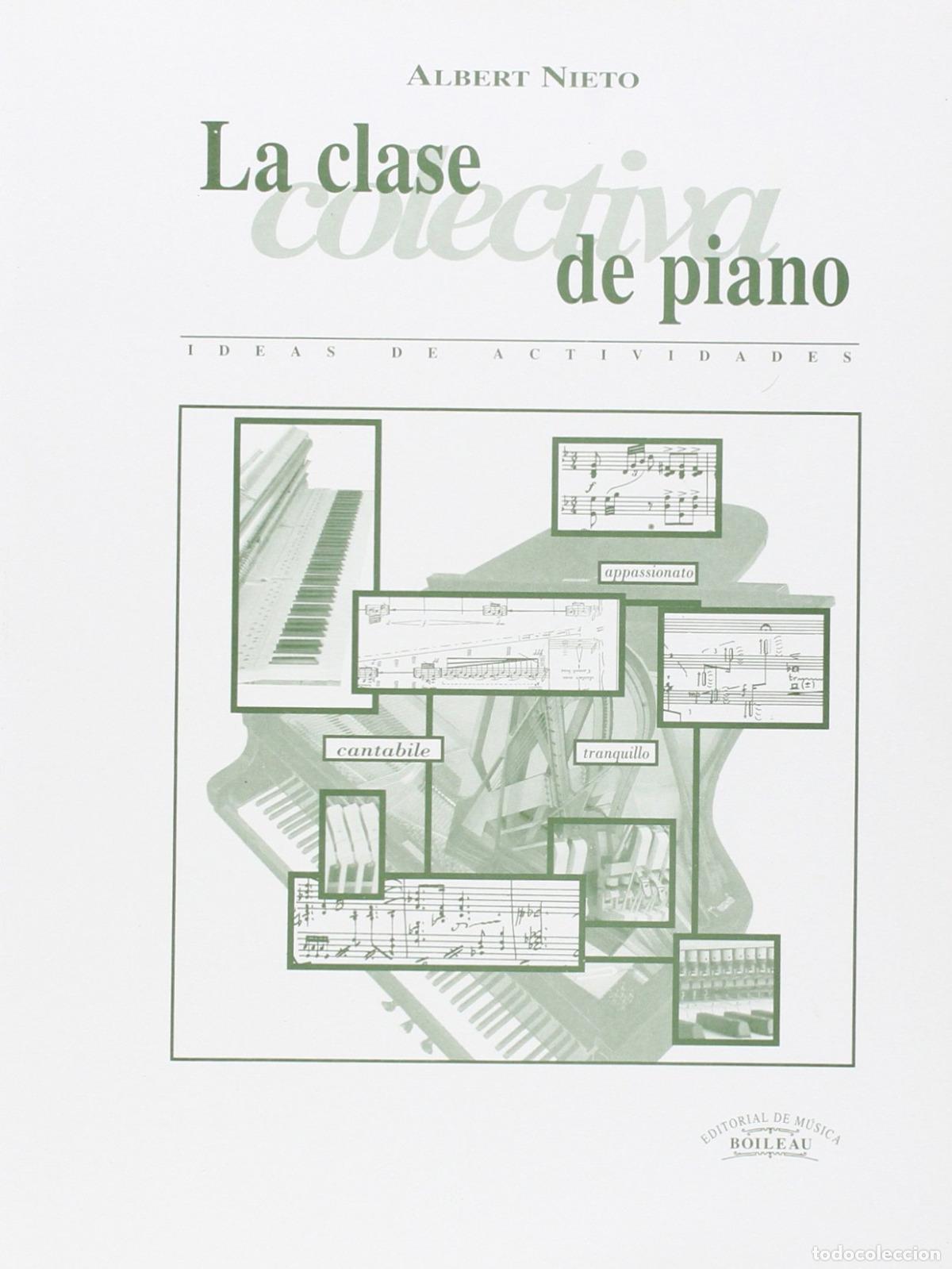 Libri: LA CLASE COLECTIVA DEL PIANO - Nieto, Albert