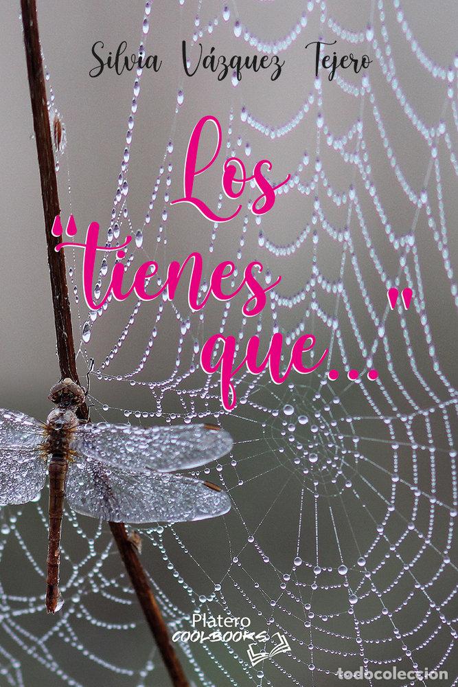 Livres: LOS TIENES QUE - VAZQUEZ TEJERO, SILVIA