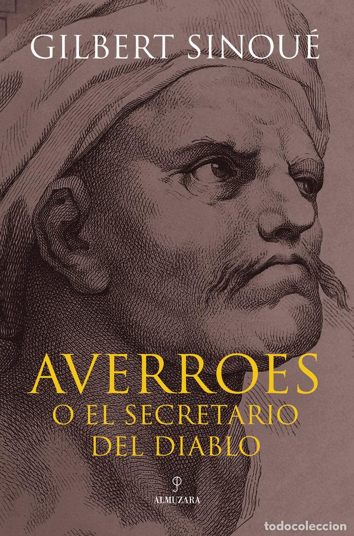 Livros: AVERROES O EL SECRETARIO DEL DIABLO - SIONOUE, GILBERT