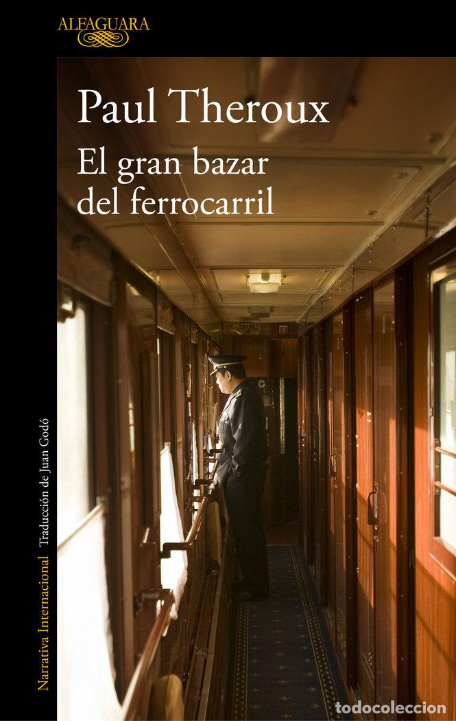 Livros: GRAN BAZAR DEL FERROCARRIL,EL - PAUL THEROUX