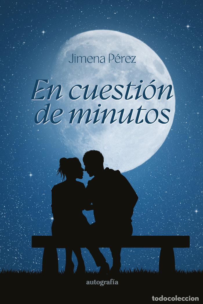 Livros: EN CUESTION DE MINUTOS - PEREZ GOMEZ JIMENA