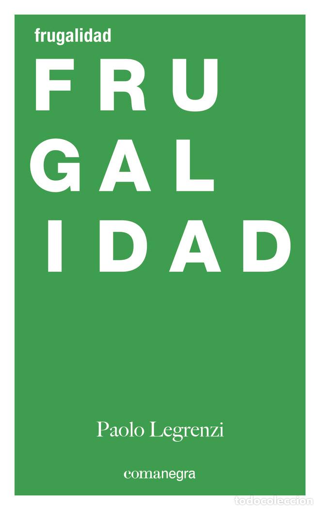 Livres: FRUGALIDAD - LEGRENZI, PAOLO