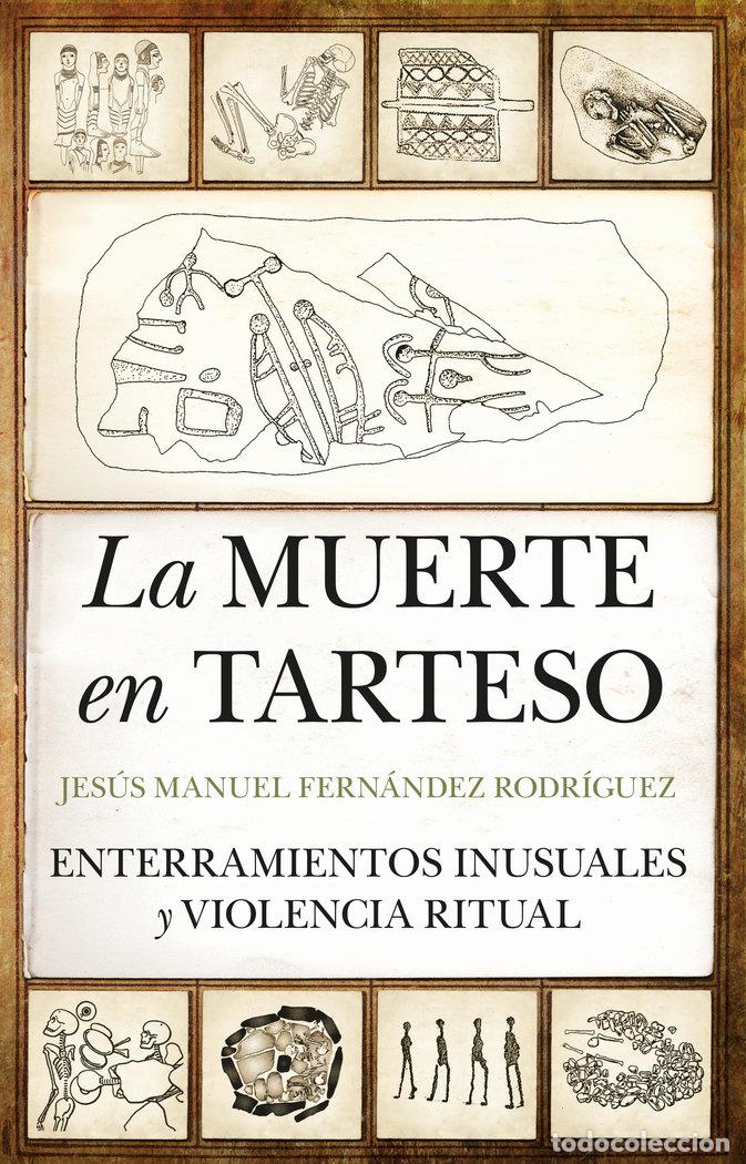 Livres: MUERTE EN TARTESO,LA - FERNANDEZ RODRIGUEZ, JESUS MANUEL