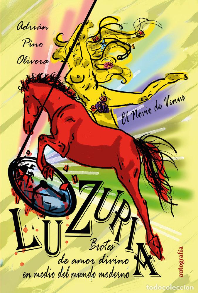 Libros: LUZURIA - PINO OLIVERA, ADRIAN