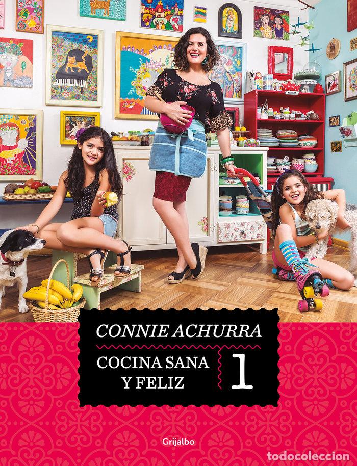Libros: COCINA SANA Y FELIZ - ACHURRA, CONNIE