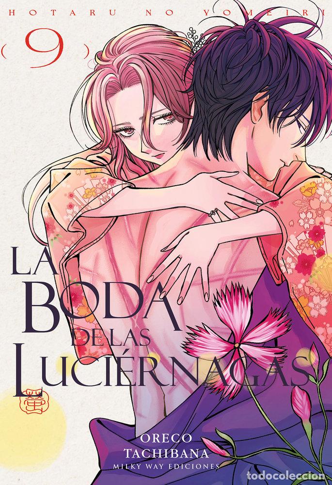 Livres: LA BODA DE LAS LUCIERNAGAS 9 - TACHIBANA, ORECO