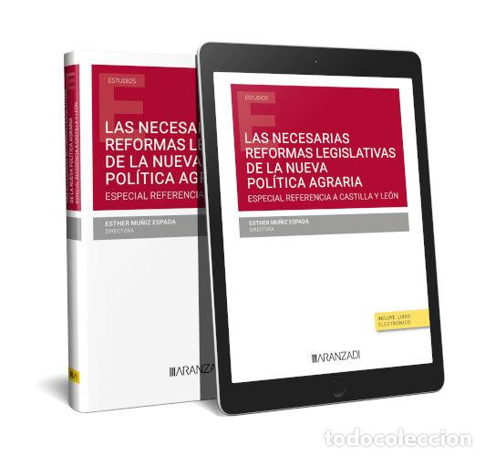 Livres: LAS NECESARIAS REFORMAS LEGISLATIVAS DE LA NUEVA POLITICA AG - ESTHER MU&Ntilde;IZ ESPADA