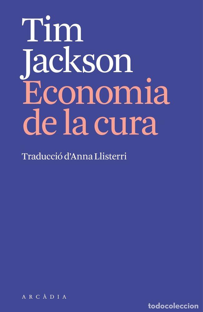 Livres: L'ECONOMIA DE LA CURA - JACKSON, TIM