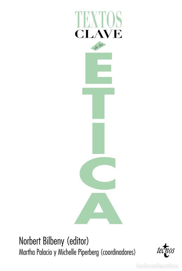 books: TEXTOS CLAVE DE LA ETICA - BILBENY GARCIA, NORBERT