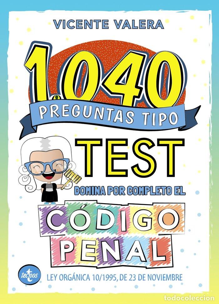 books: 1040 PREGUNTAS TIPO TEST CODIGO PENAL - VALERA, VICENTE