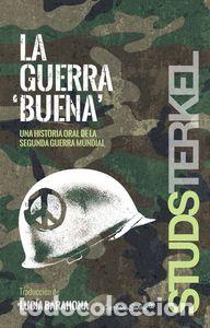books: GUERRA BUENA,LA - TERKEL, STUDS