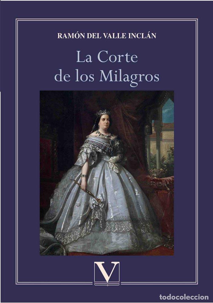 books: CORTE DE LOS MILAGROS,LA - DEL VALLE INCLAN, RAMON