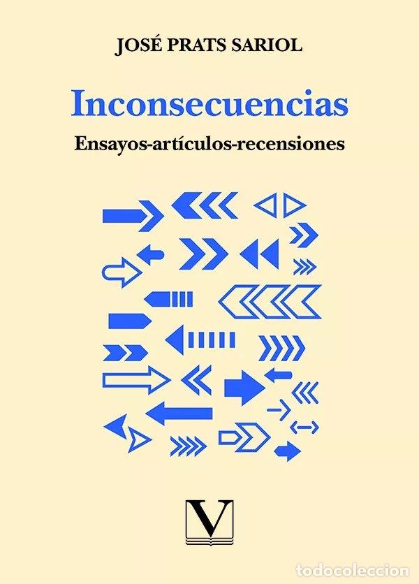 Libros: INCONSECUENCIAS - PRATS SARIOL, JOSE
