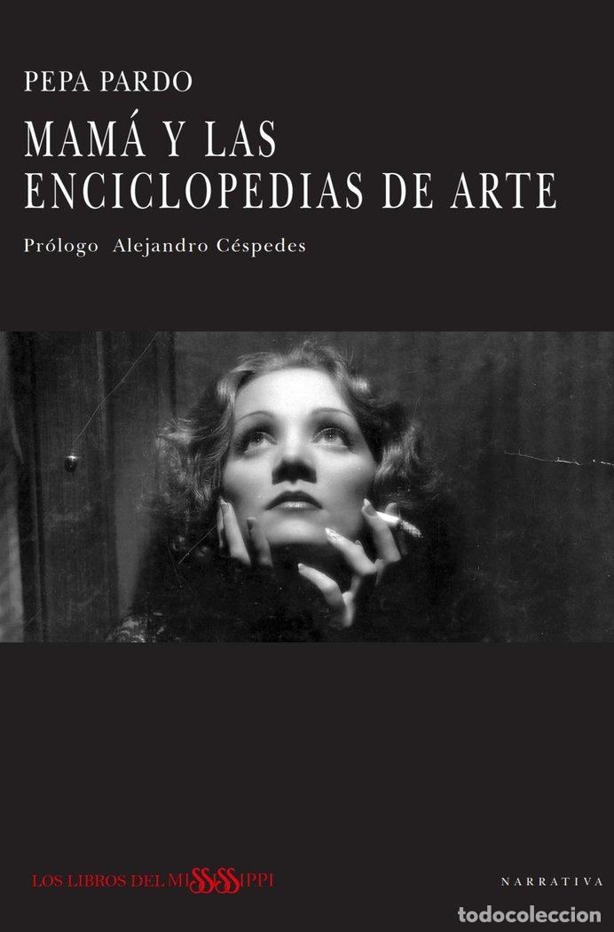 B&uuml;cher: MAMA Y LAS ENCICLOPEDIAS DE ARTE - PARDO, PEPA