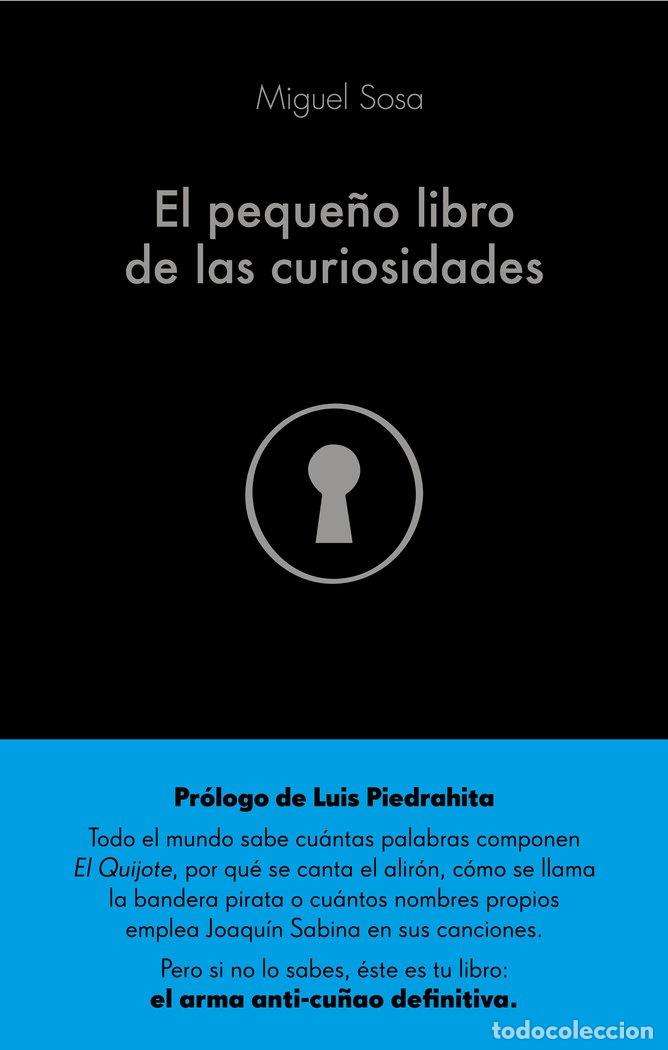 Libros: PEQUE&Ntilde;O LIBRO DE LAS CURIOSIDADES,EL - MIGUEL SOSA LAZARO