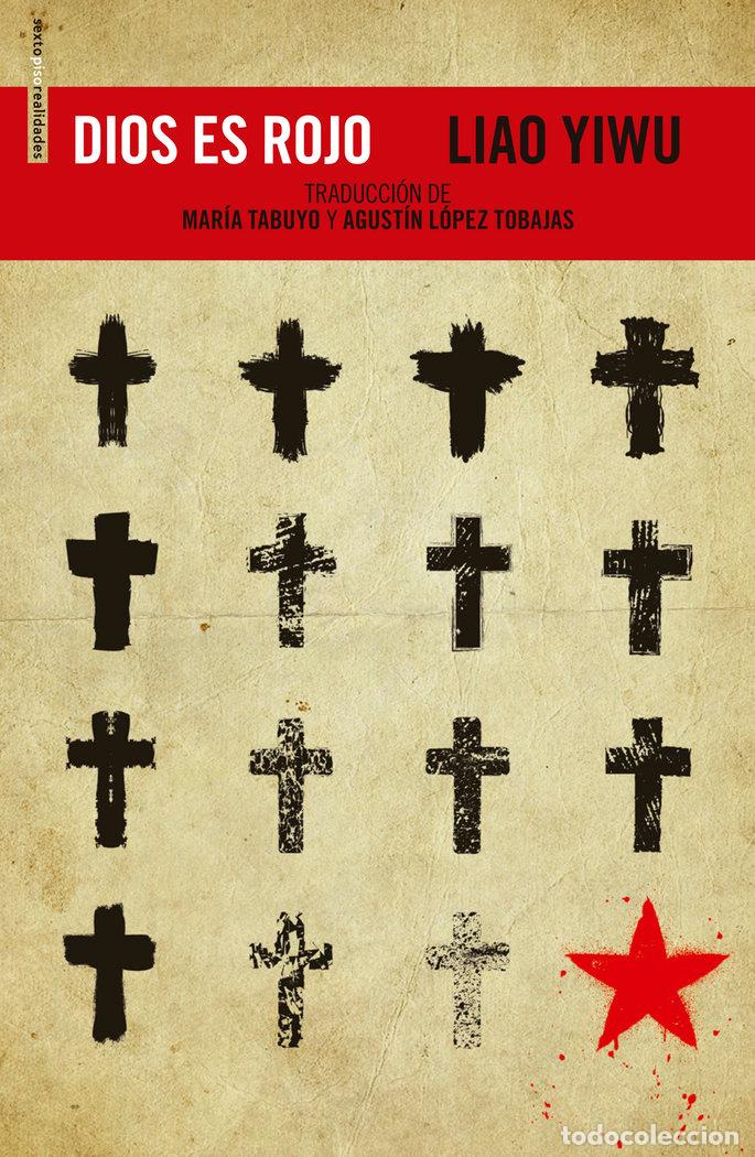 Libros: DIOS ES ROJO - YIWU, LIAO
