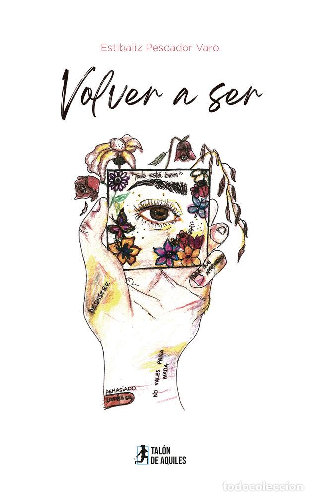 Libros: VOLVER A SER - PESCADOR VARO, ESTIBALIZ