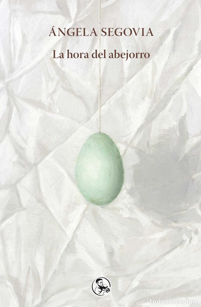 Libros: HORA DEL ABEJORRO,LA - SEGOVIA, ANGELA
