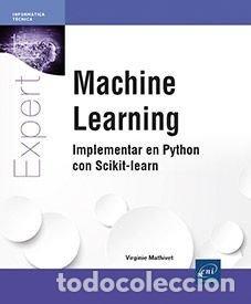 Libros: MACHINE LEARNING IMPLEMENTAR EN PYTHON CON SCIKIT LEARN - VIRGINIE MATHIVET