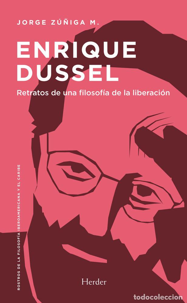 Libri: ENRIQUE DUSSEL - ZU&Ntilde;IGA, JORGE