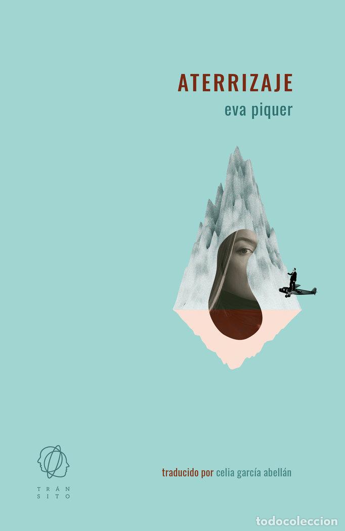 Libri: ATERRIZAJE - PIQUER, EVA