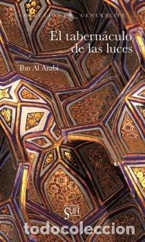 Libri: EL TABERNACULO DE LAS LUCES - IBN AL ARABI