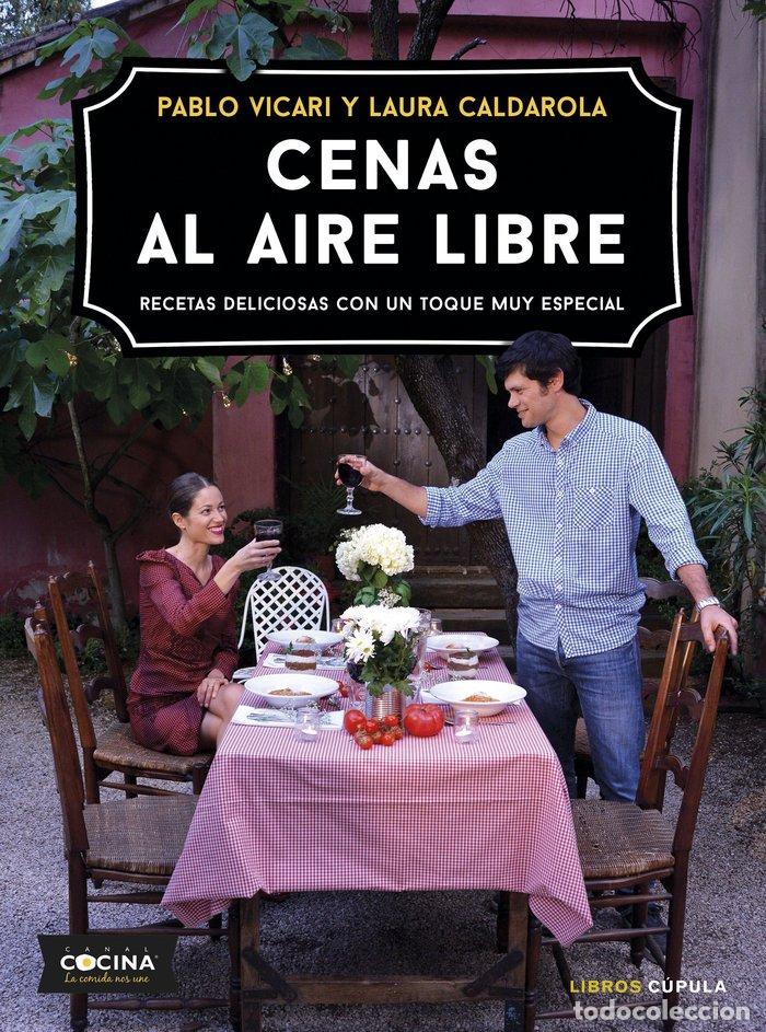 B&uuml;cher: CENAS AL AIRE LIBRE - PABLO VICARI Y LAURA CALDAROLA