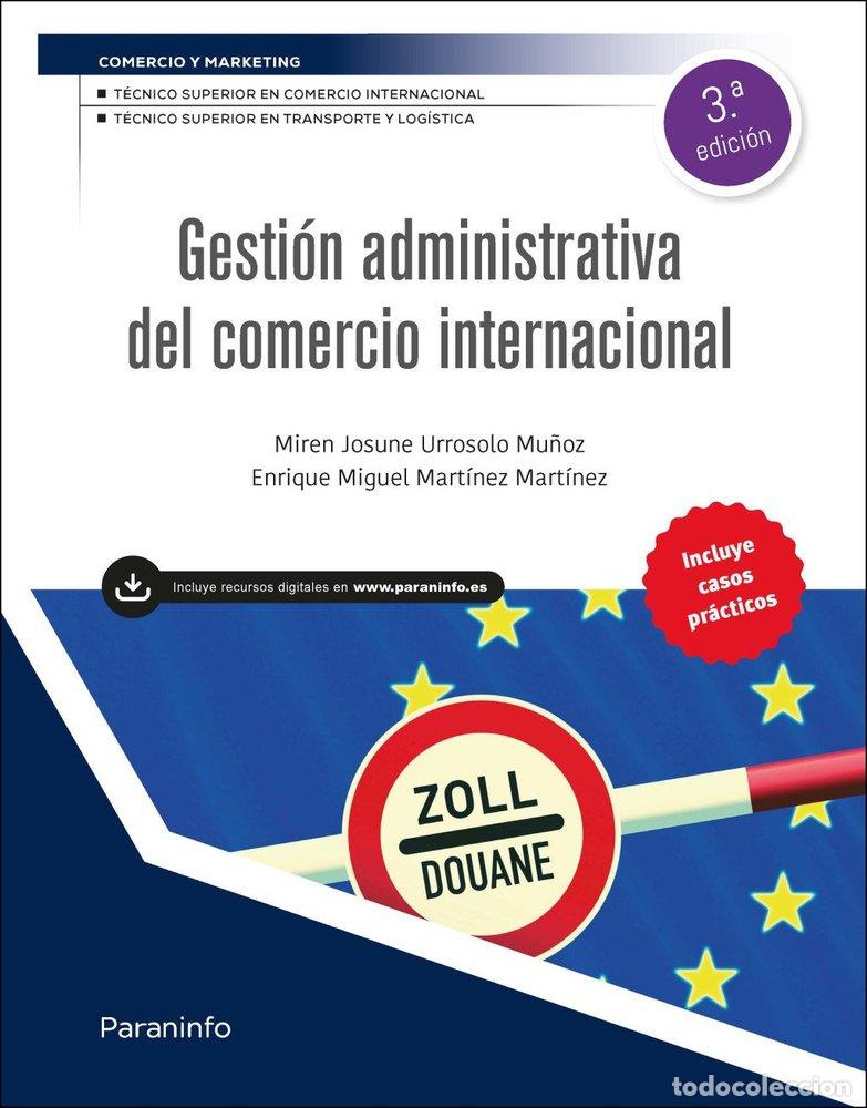 B&uuml;cher: GESTION ADMINISTRATIVA DEL COMERCIO INTERNACIONAL 3&ordf; EDICIO - URROSOLO MU&Ntilde;OZ, MIREN JOSUNE