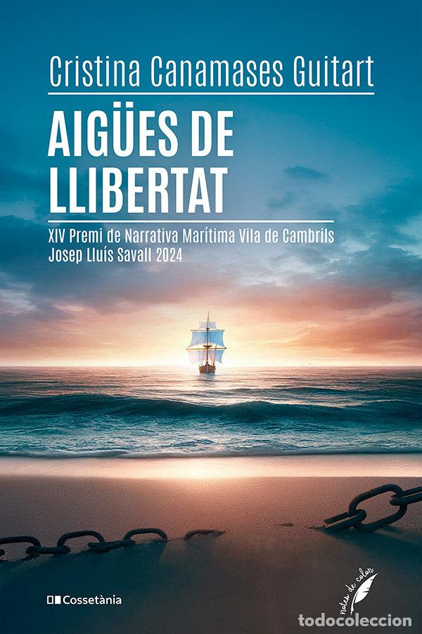 Libros: AIGUES DE LLIBERTAT - CRISTINA CANAMASES GUITART