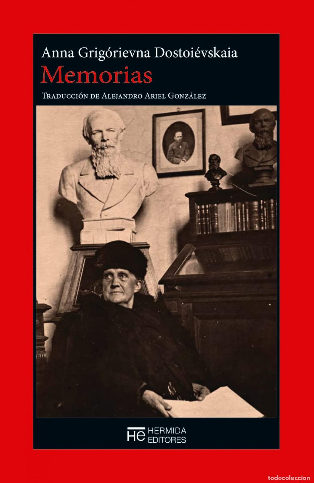 Libri: MEMORIAS - Dostoi&eacute;vskaia, Anna Grig&oacute;rievna