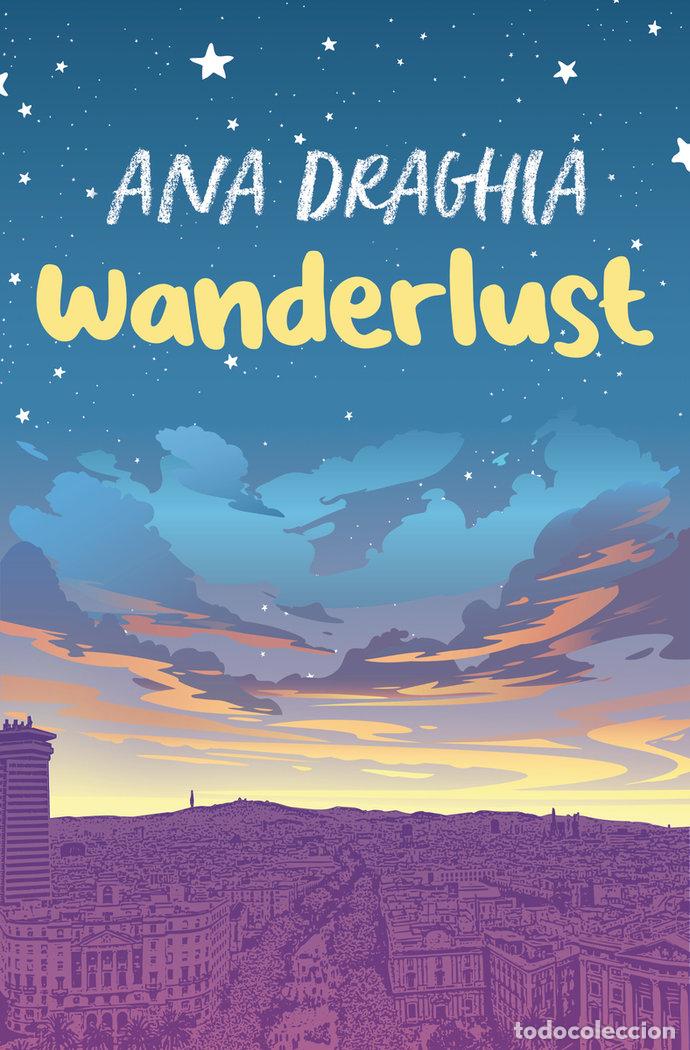 Libri: WANDERLUST - DRAGHIA, ANA