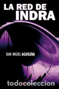 books: RED DE INDRA,LA - AGUILERA, JUAN MIGUEL