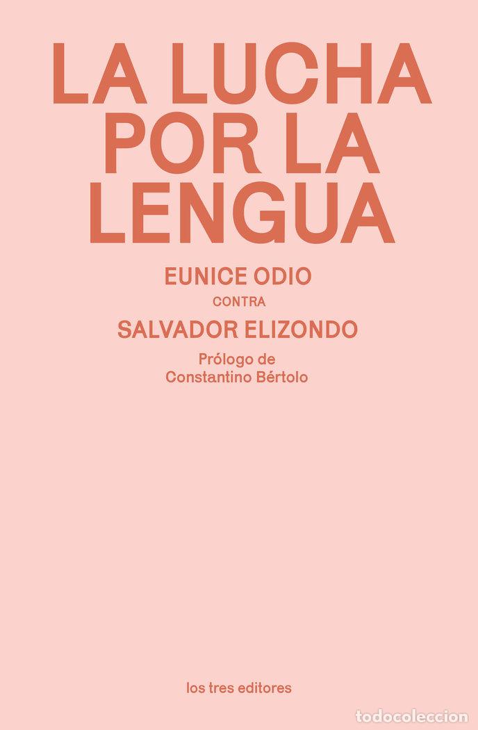 books: LUCHA POR LA LENGUA,LA - ODIO, EUNICE