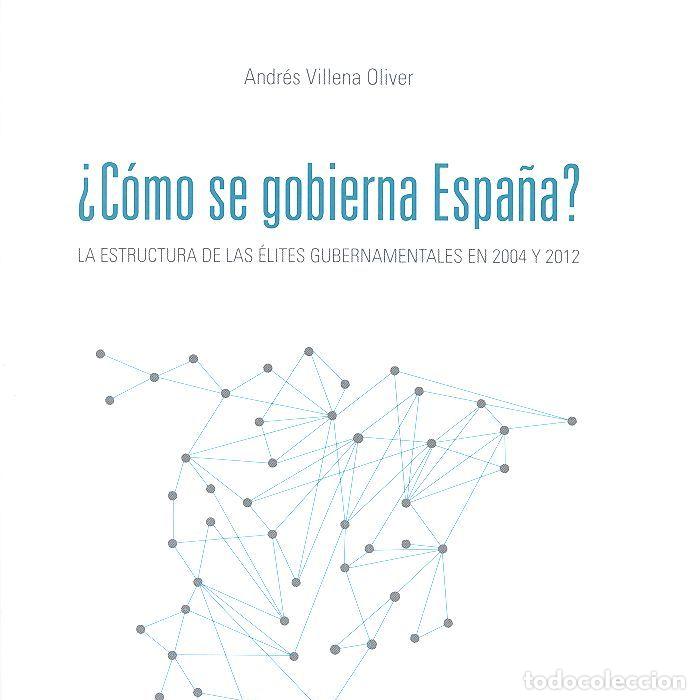 books: COMO SE GOBIERNA ESPA&Ntilde;A - VILLENA OLIVER, ANDRES