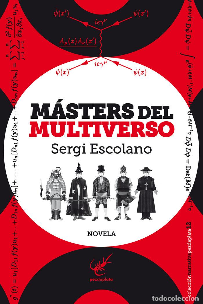 Libri: MASTERS DEL MULTIVERSO - ESCOLANO PEREZ, SERGI