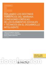 Libri: FORJANDO DESTINOS TURISTICOS DEL MA&Ntilde;ANA CONEXIONES CRITICAS - AA.VV.