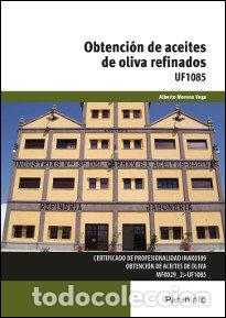 Livros: OBTENCION DE ACEITES DE OLIVA REFINADOS - MORENO VEGA, ALBERTO