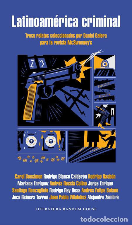 Libros: LATINOAMERICA CRIMINAL - GALERA, DANIEL