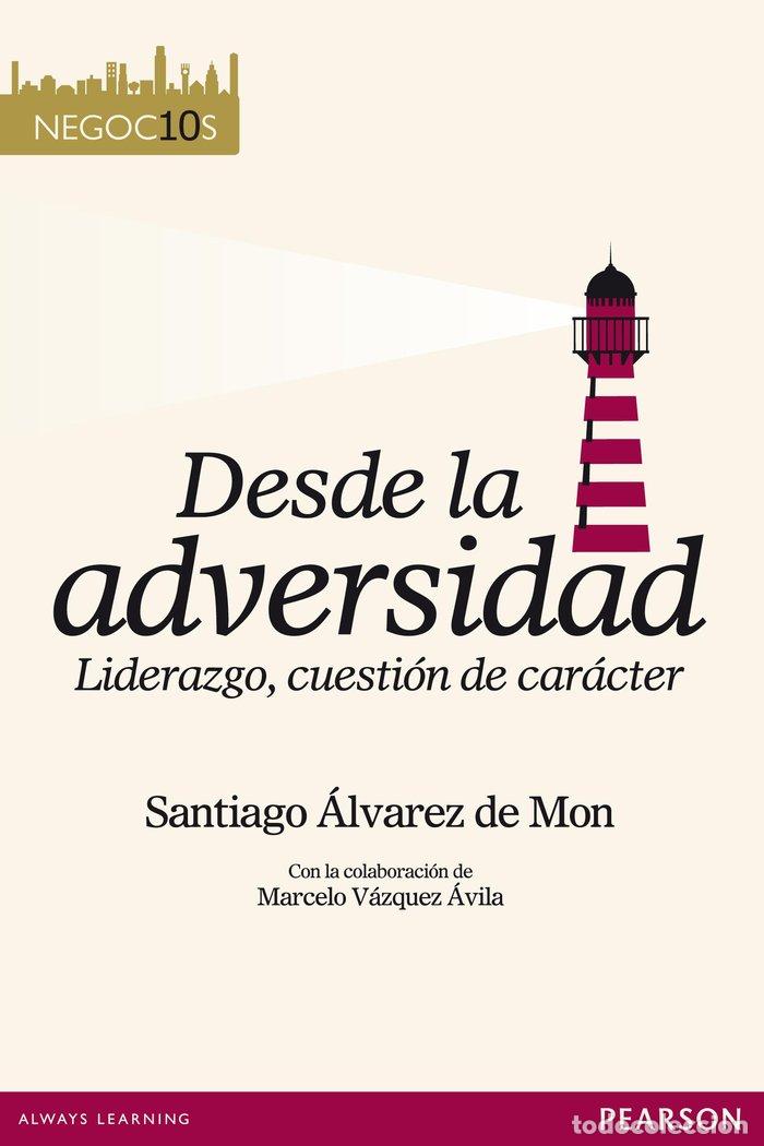 Libros: DESDE LA ADVERSIDAD - ALVAREZ, SANTIAGO
