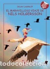 Libros: MARAVILLOSO VIAJE DE NILS HOLGERSSON,EL - LAGERL&Ouml;F, SELMA